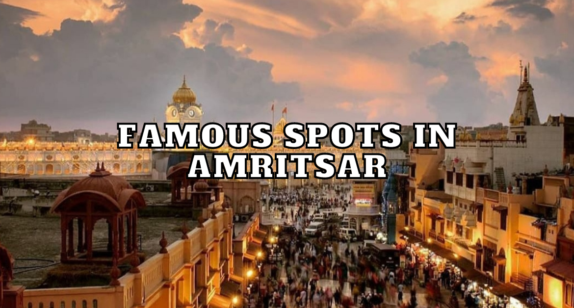 Famous-spots-in-Amritsar