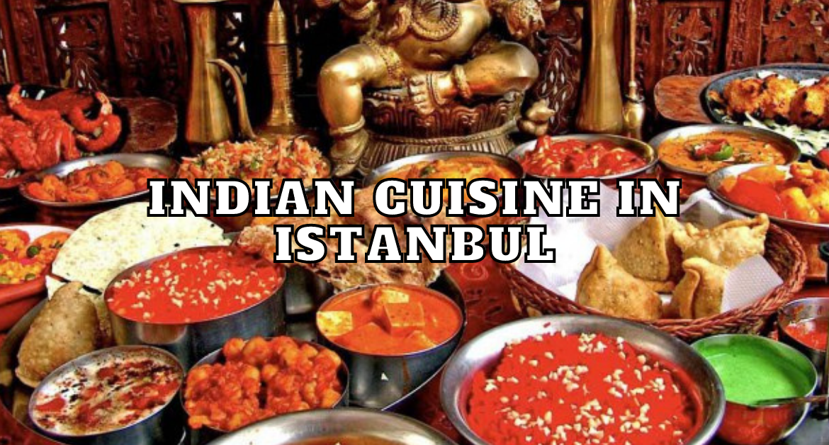 INDIAN-FOOD-RESTAURANT-IN-ISTANBUL