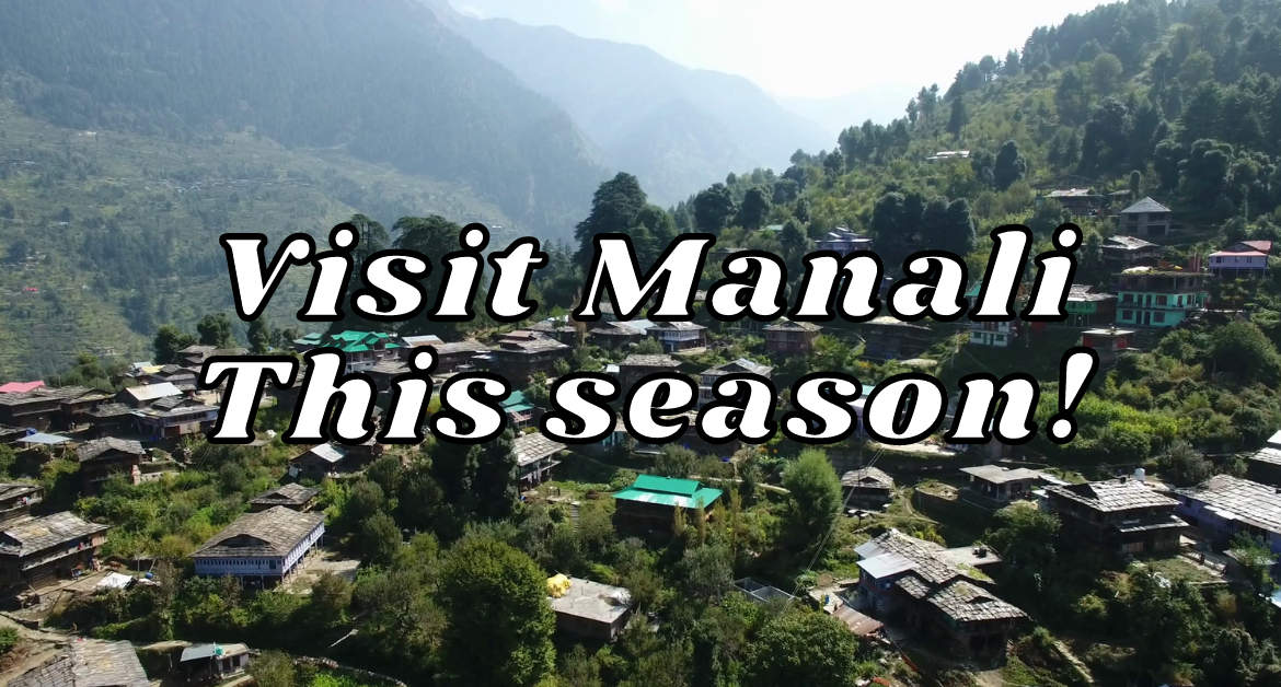 right-time-to-visit-manali
