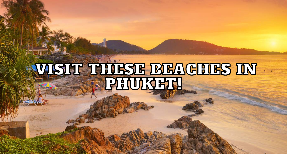 Must-visit-beaches-in-phuket