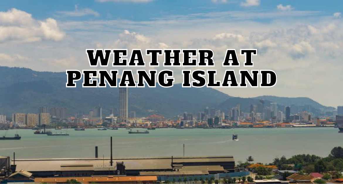 weather-at-Penang-island